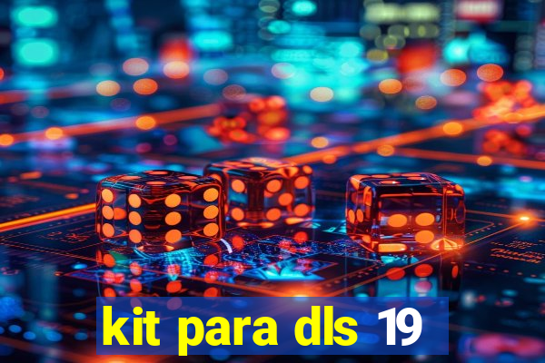 kit para dls 19